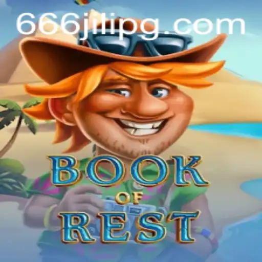 Unveiling the Mysteries of 'BookofRest' and the Enigma of '666JILI'