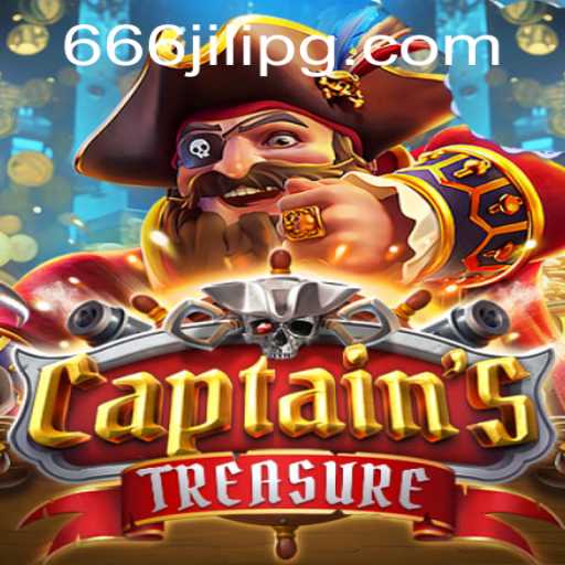 Discover the Exciting World of CaptainssTreasure: A Journey into 666JILI