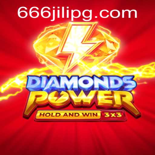 Unveiling the Thrills of Diamondspower with 666JILI