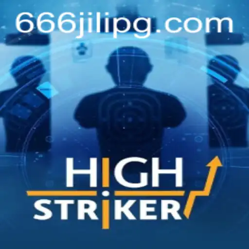 Exploring HighStriker: A New Gaming Experience with 666JILI