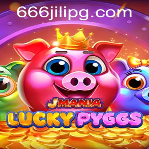 Explore the Fascinating World of JManiaLuckyPyggs and the Magic of 666JILI
