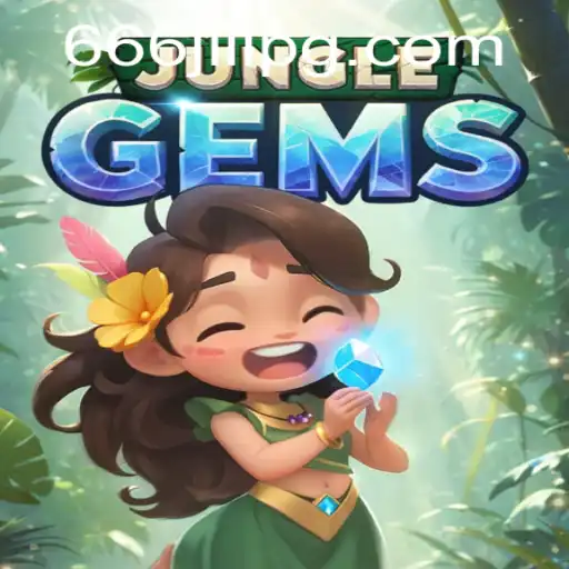 Discover the Enchanting World of JungleGems: An Immersive Adventure by 666JILI