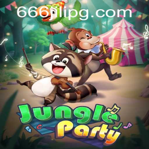 Unveiling the Excitement of JungleParty and 666JILI