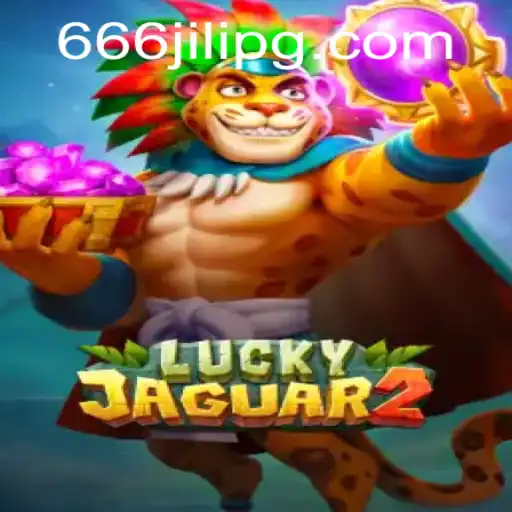 Discover the Thrills of Luckyjaguar2: A Deep Dive into the Game and Keyword 666JILI