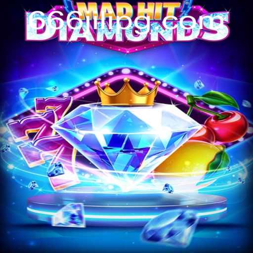 Exploring the Thrilling World of MadHitDiamonds: A Gaming Odyssey with 666JILI