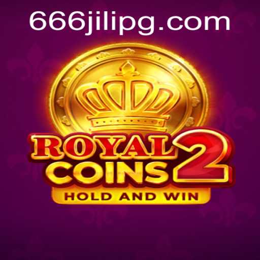Explore the Exciting World of RoyalCoins2 and Discover the Mystique of 666JILI