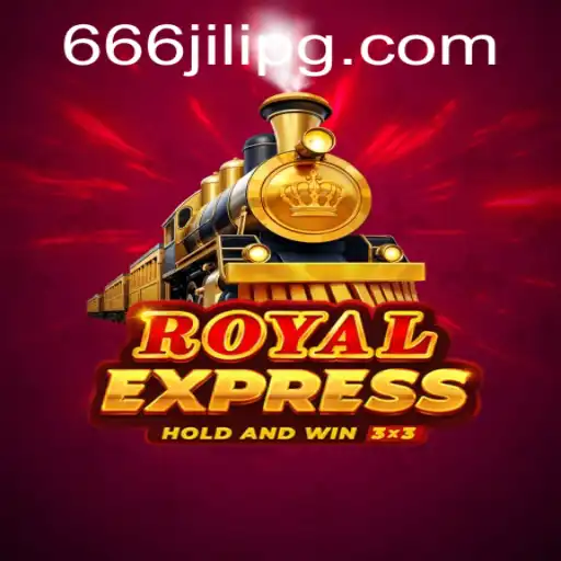 Unveiling the Adventure: Royalexpress and the Thrills of 666JILI