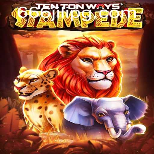 Explore the Exciting World of TenTonWaysStampede and Uncover the Secrets of 666JILI